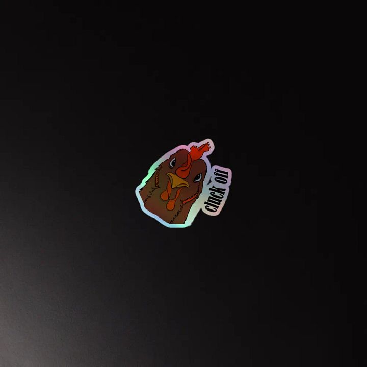 Cluck Off chicken holo sticker product image (2)