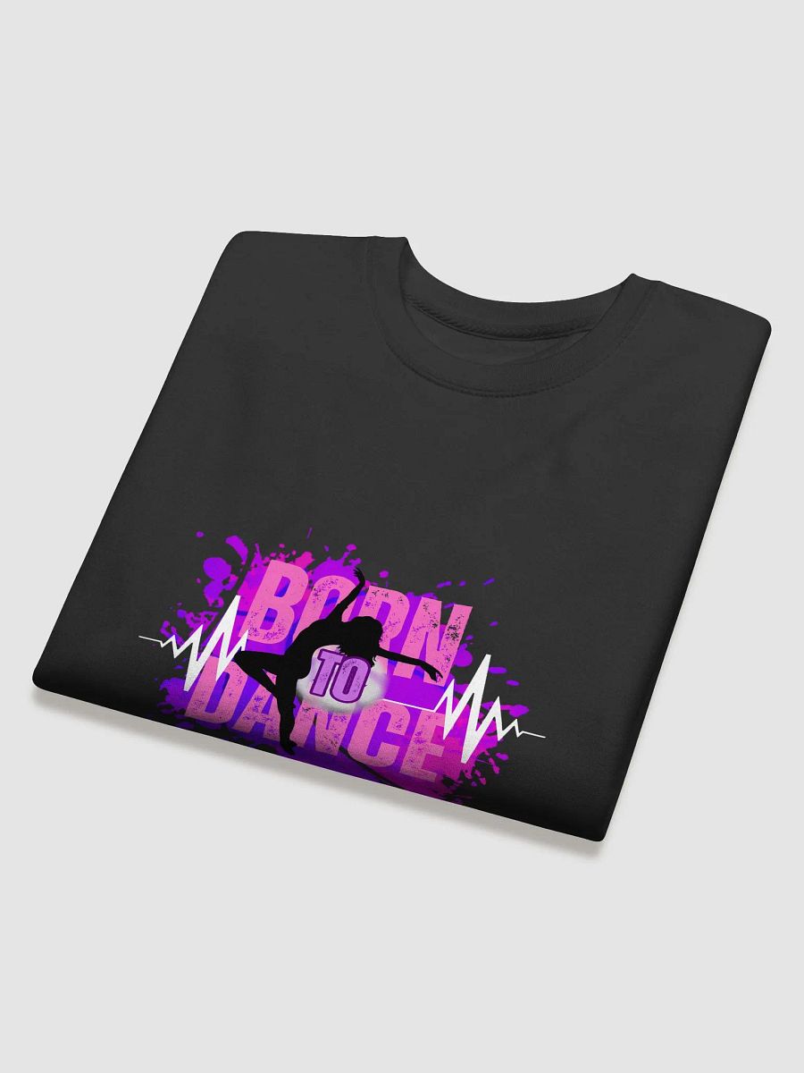 Dynamic Born to Dance Her Silhouette Premium Sweatshirt product image (22)