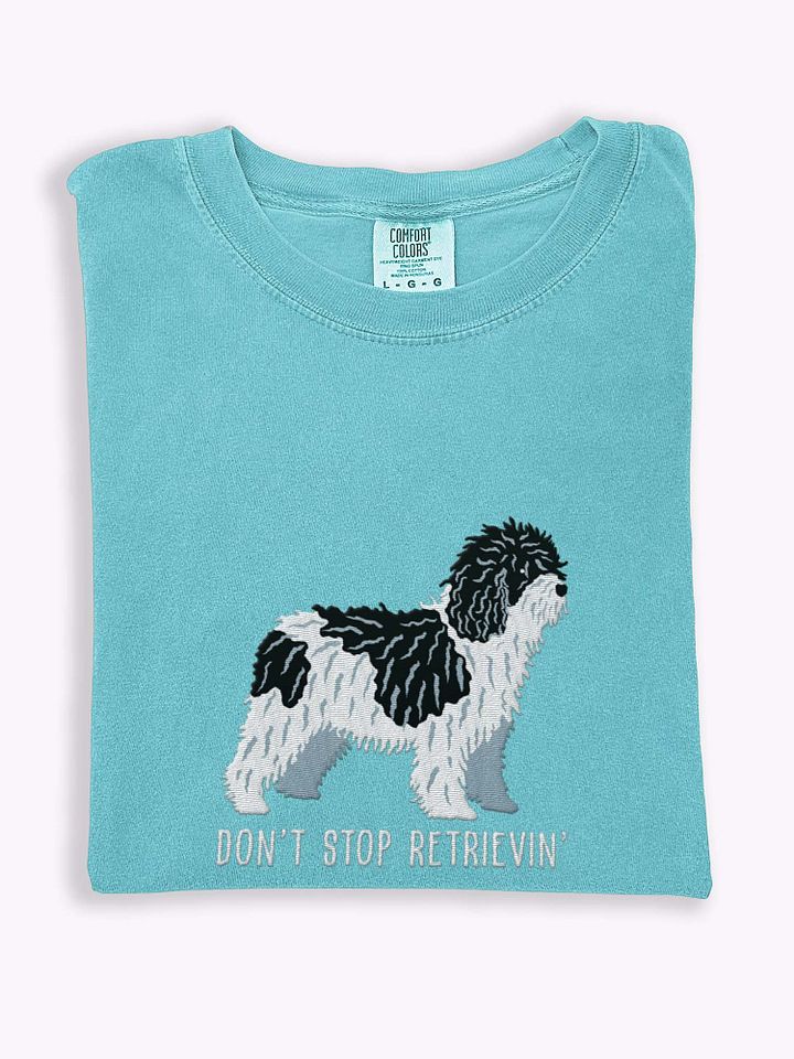 Don't Stop Retrievin' T-Shirt(Embroidered) of a Spanish Water Dog(Black & White) product image (1)