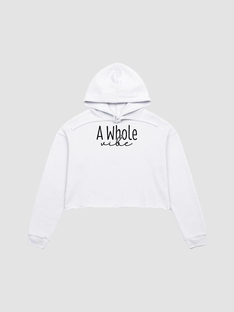 "A Whole Vibe" Cropped Hoodie