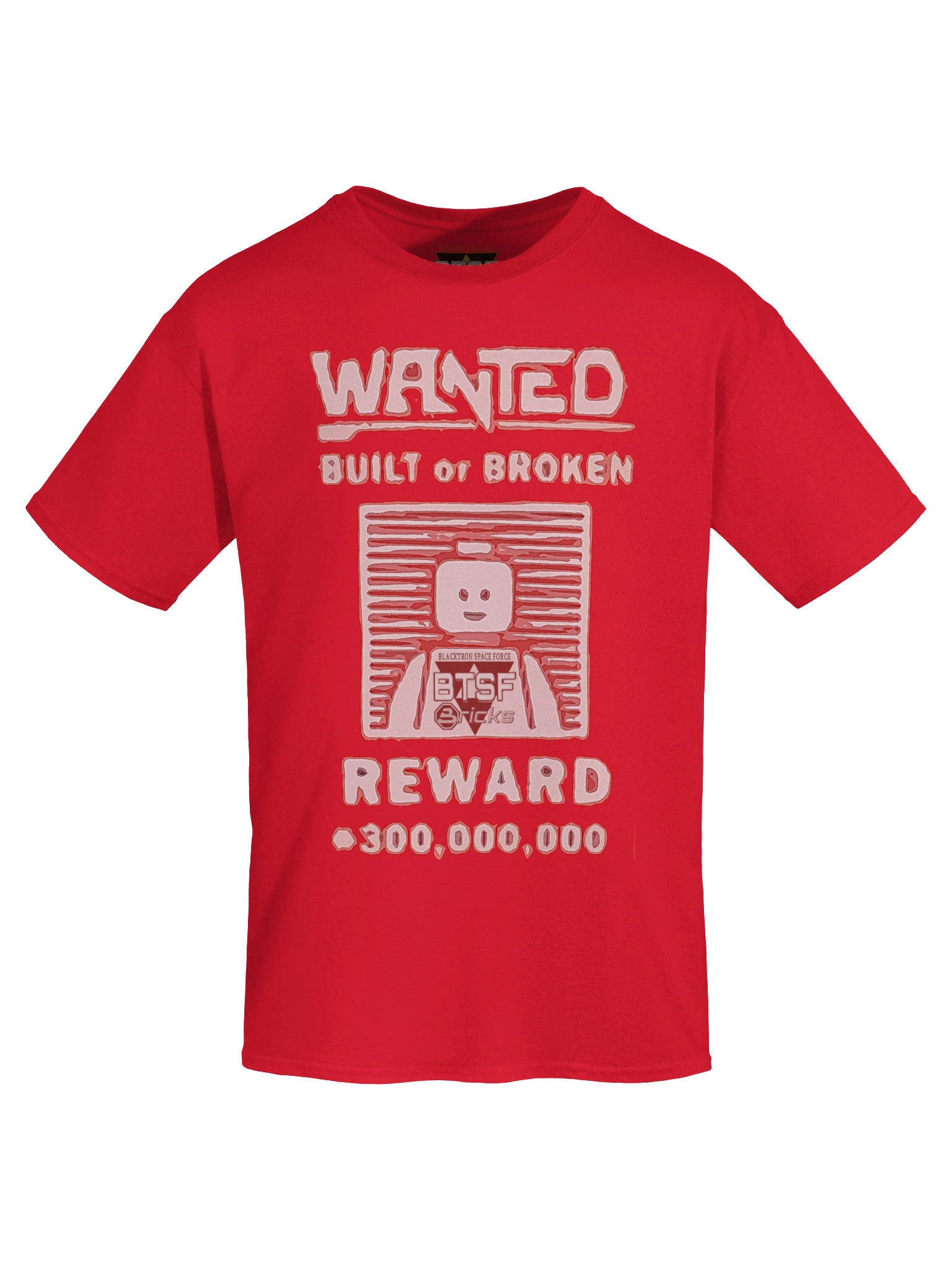 Big Sized Wanted Build or Broken T-Shirt product image (7)