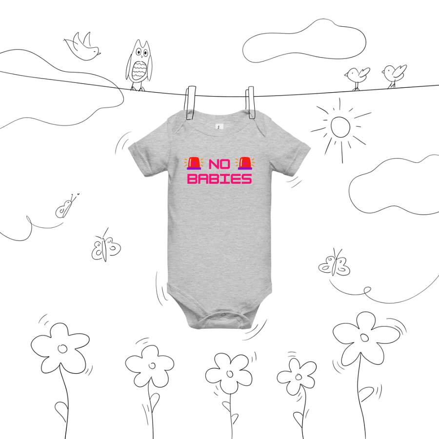 NO BABIES ONESIEEE product image (9)