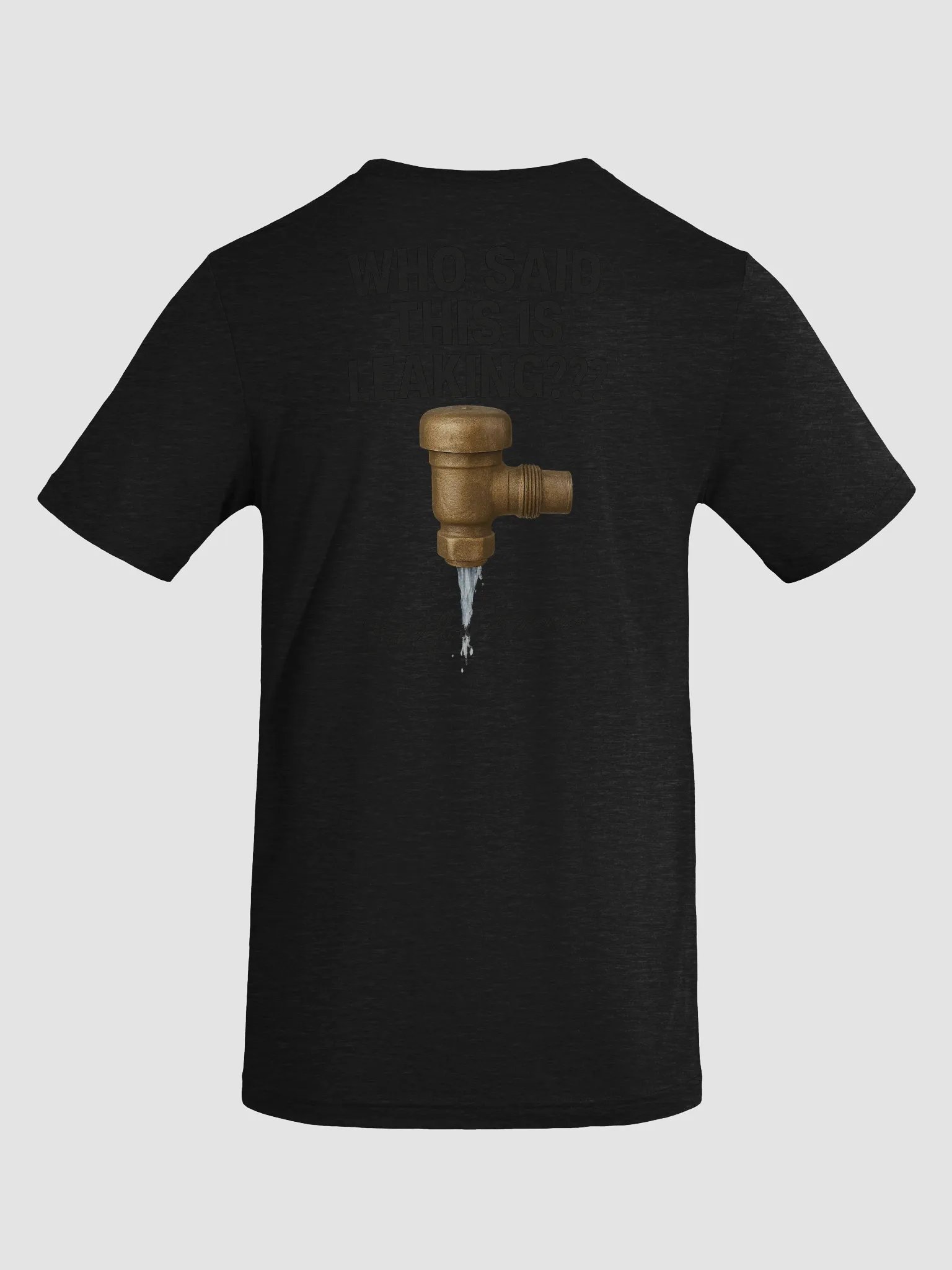 Leak-Proof Humor Valve T-Shirt product image (25)