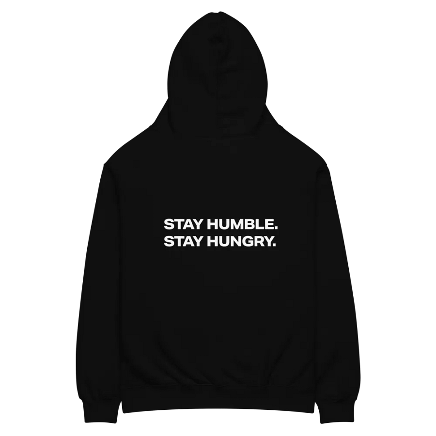Stay Humble Stay Hungry Sweatshirt product image (4)