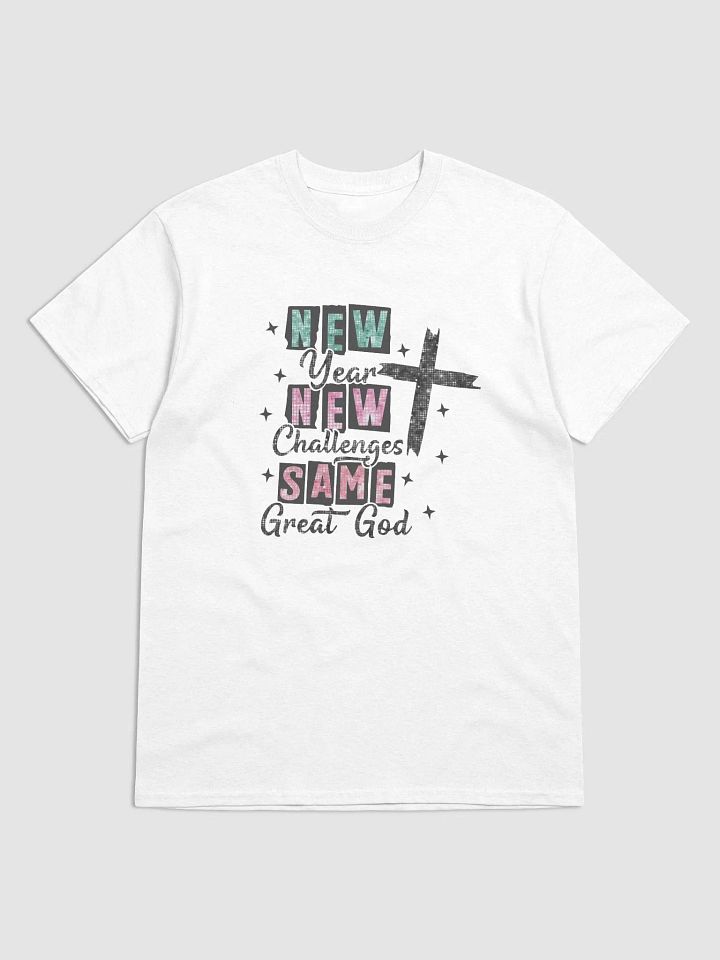NEW Year SAME Great God Tee - Great for New Year's product image (2)