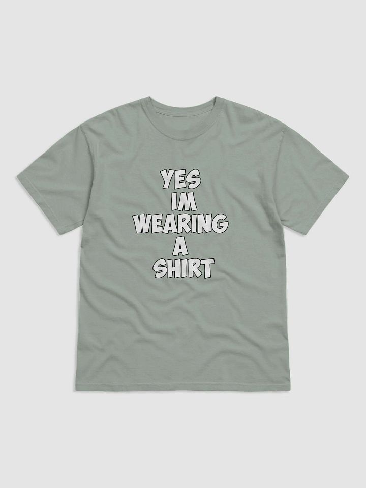 Yes Im Wearing A Shirt product image (8)
