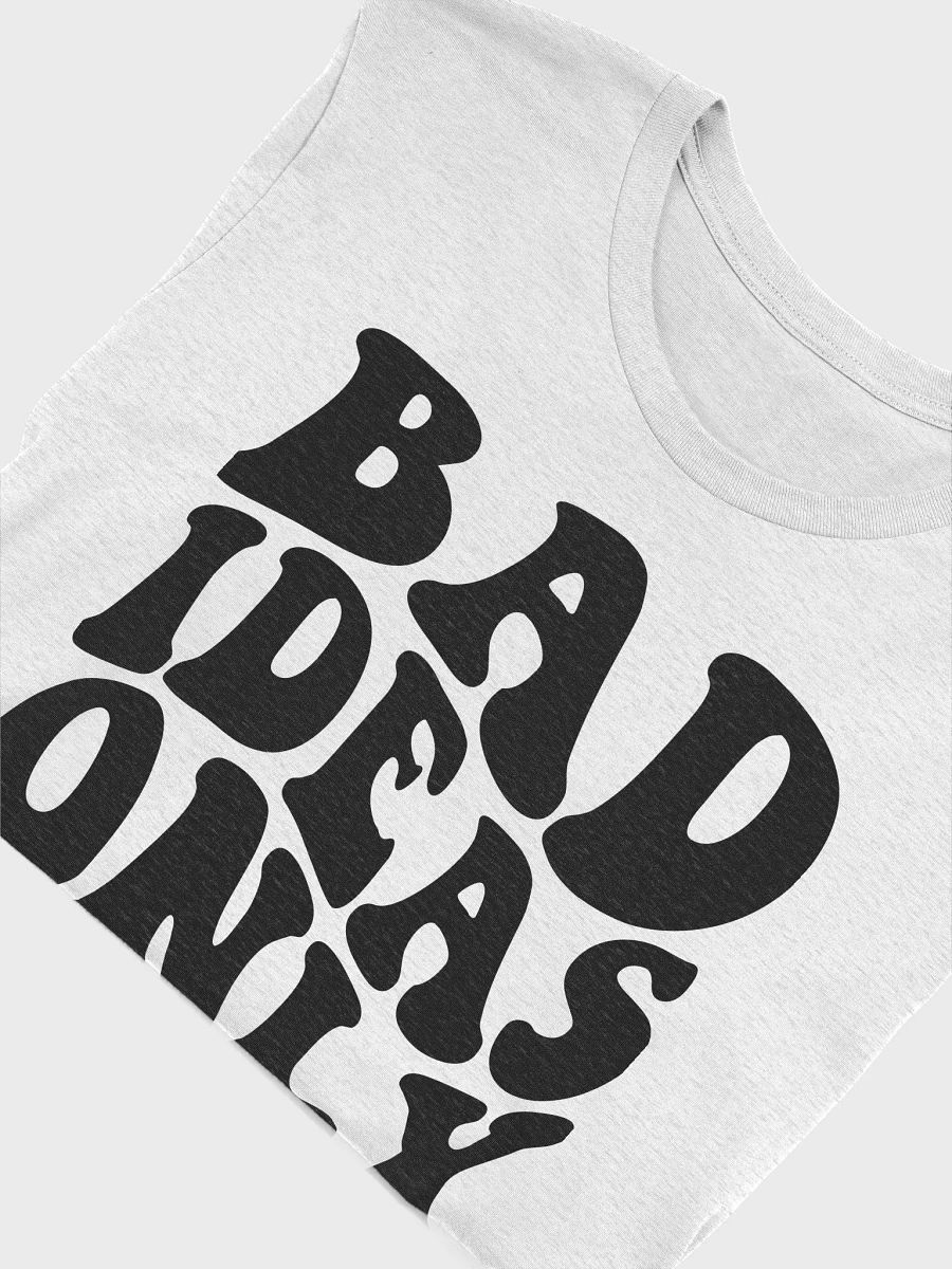 Bad Ideas Only product image (3)