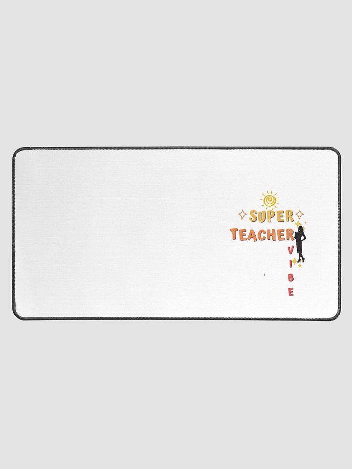 Super Teacher Vibe Desk Mat product image (1)