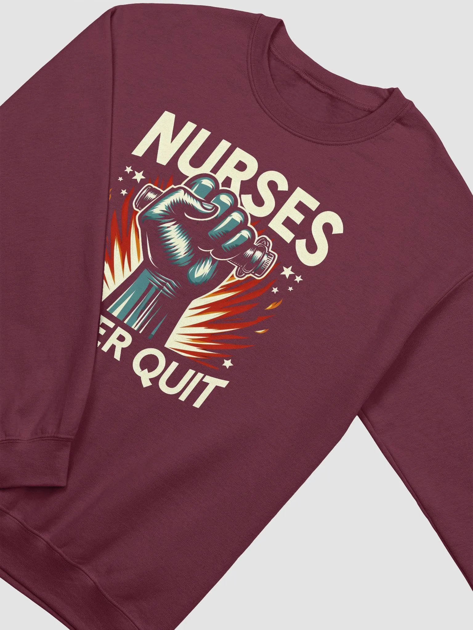 Nurses Never Quit Sweatshirt product image (10)