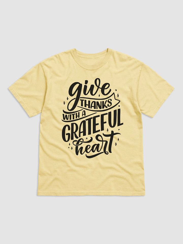 Give thanks with a grateful heart Unisex T-shirt product image (1)