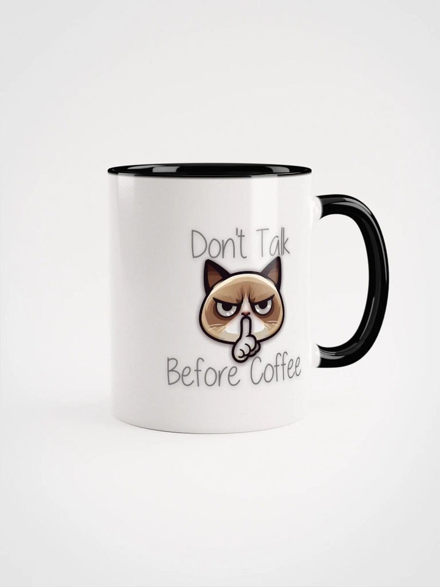 Don't talk before coffee Ceramic Mug with Color Inside product image (1)