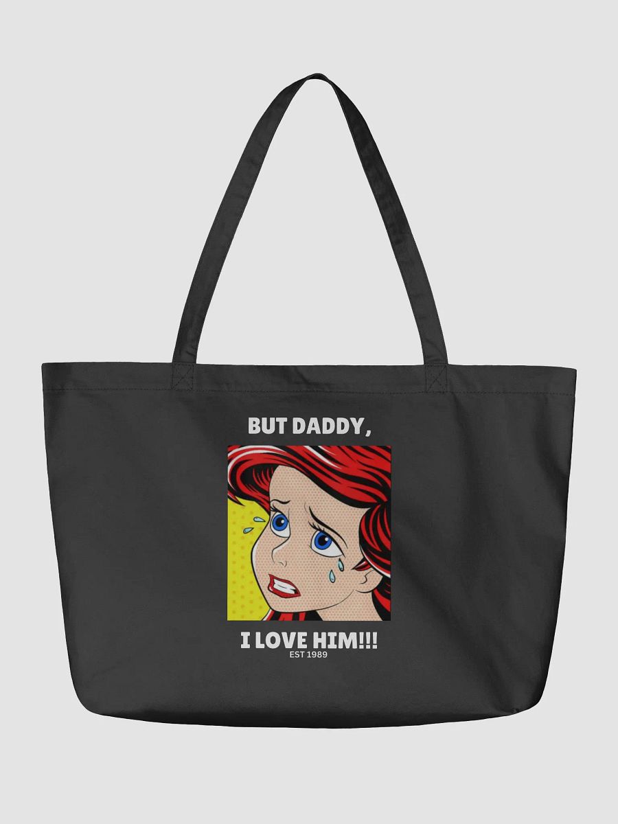 But Daddy I Love Him Tote Bag product image (2)