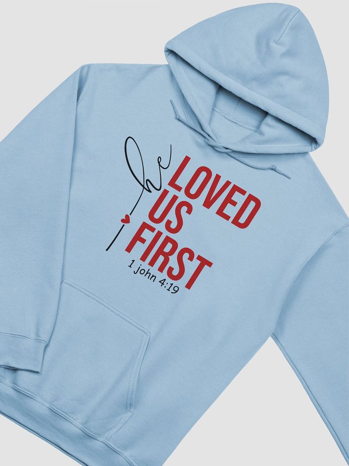 Loved Us First Classic Hoodie product image (1)