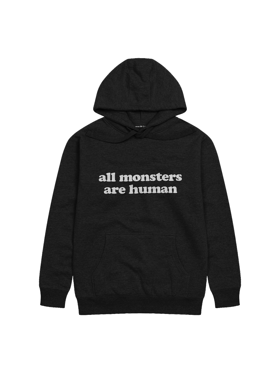 "all monsters are human" Hoodie product image (1)