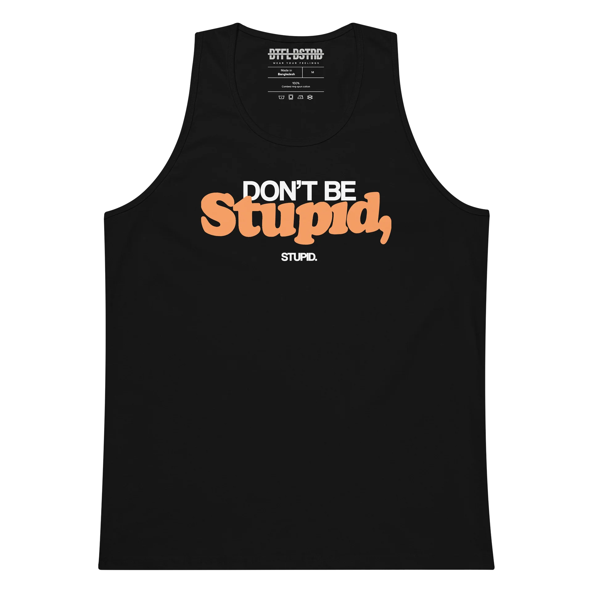 Don't Be Stupid - BB28 Tank Top product image (2)