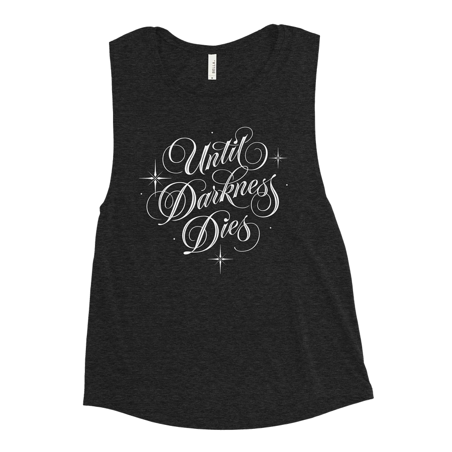 Until Darkness Dies (simple design) Bella+Canvas Women's Flowy Muscle Tank product image (1)