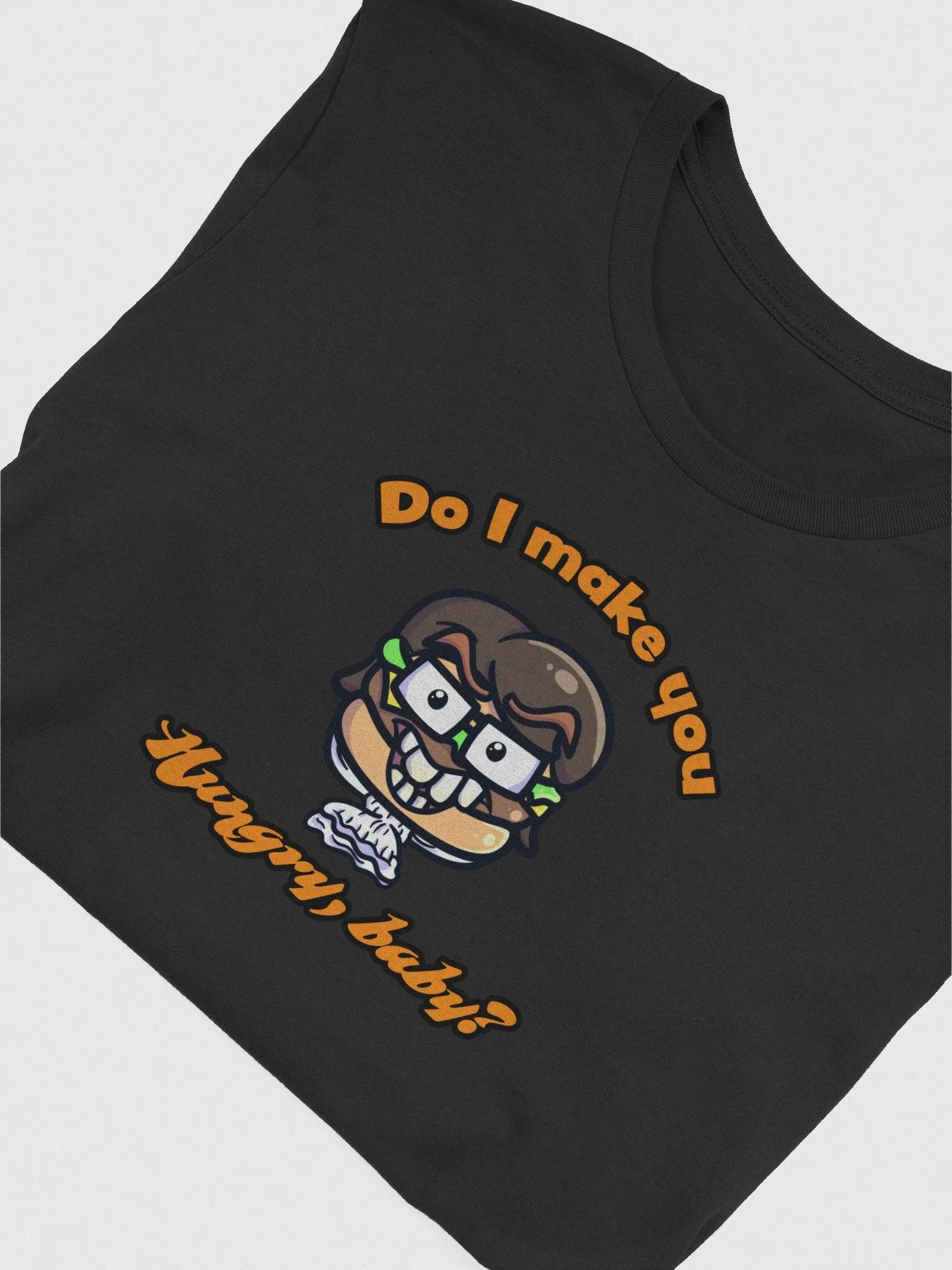 Do I make you hungry? product image (3)