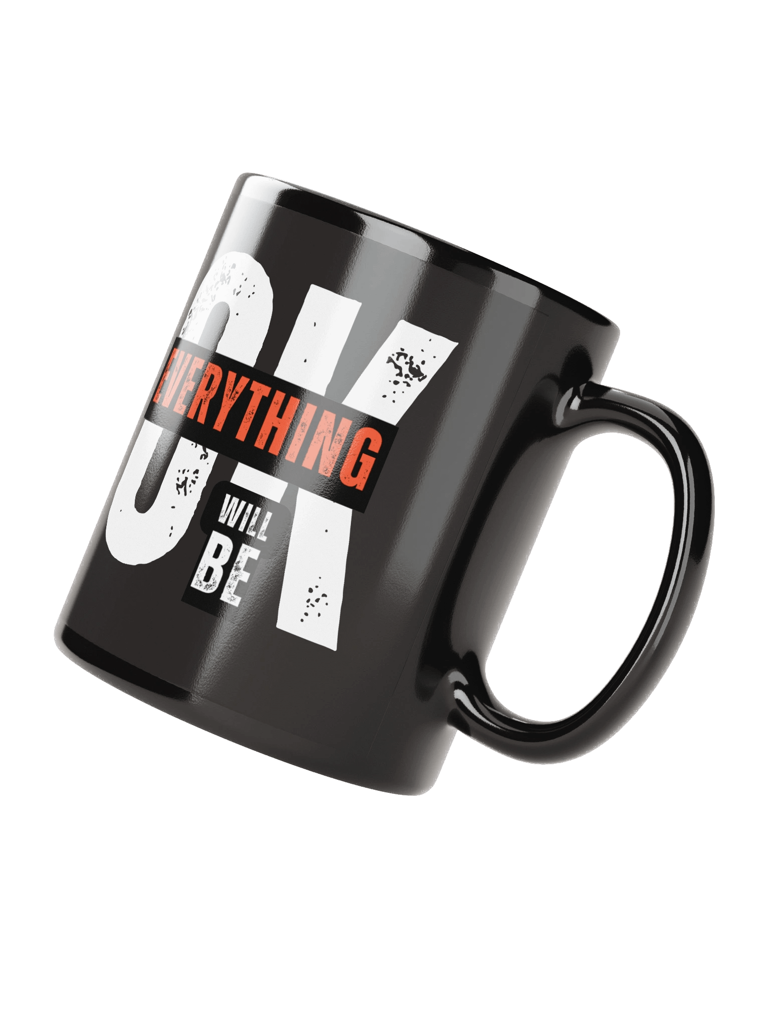 Everything Will Be OK Motivational Quote Black Coffee Mug product image (3)