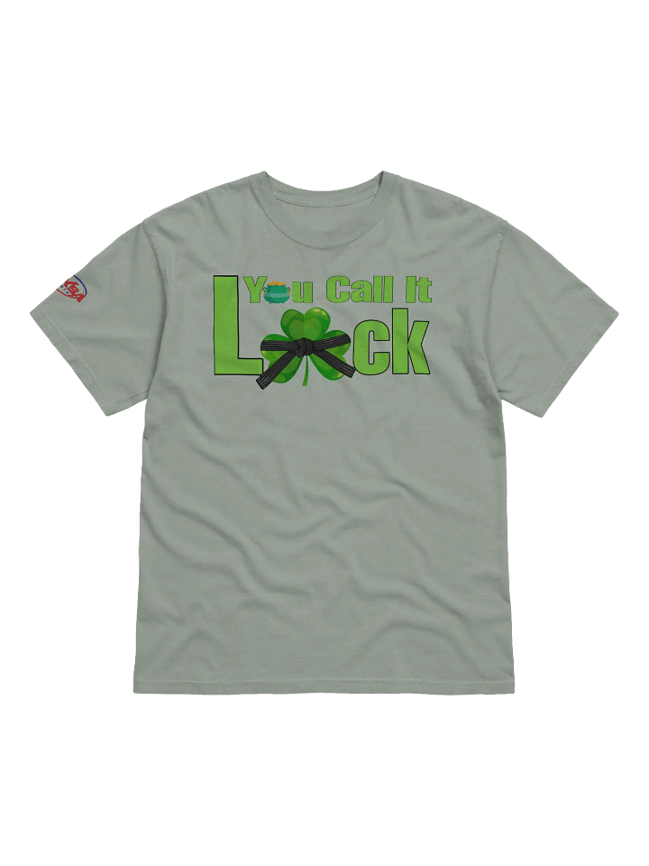 Adult: You call it luck. I call it preparation. Heavyweight Tee product image (1)