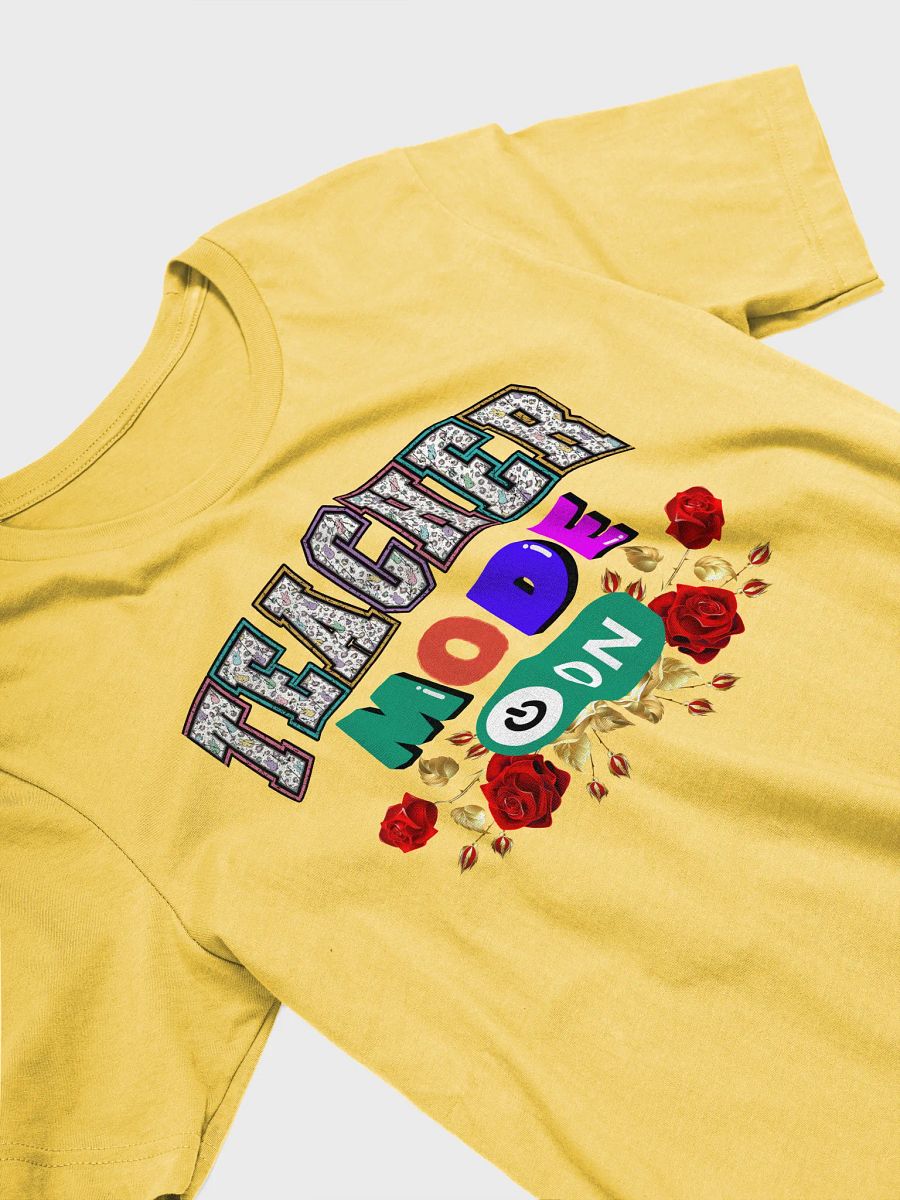 Teacher Mode On, Floral Teachers Bella Canvas T-shirt product image (8)