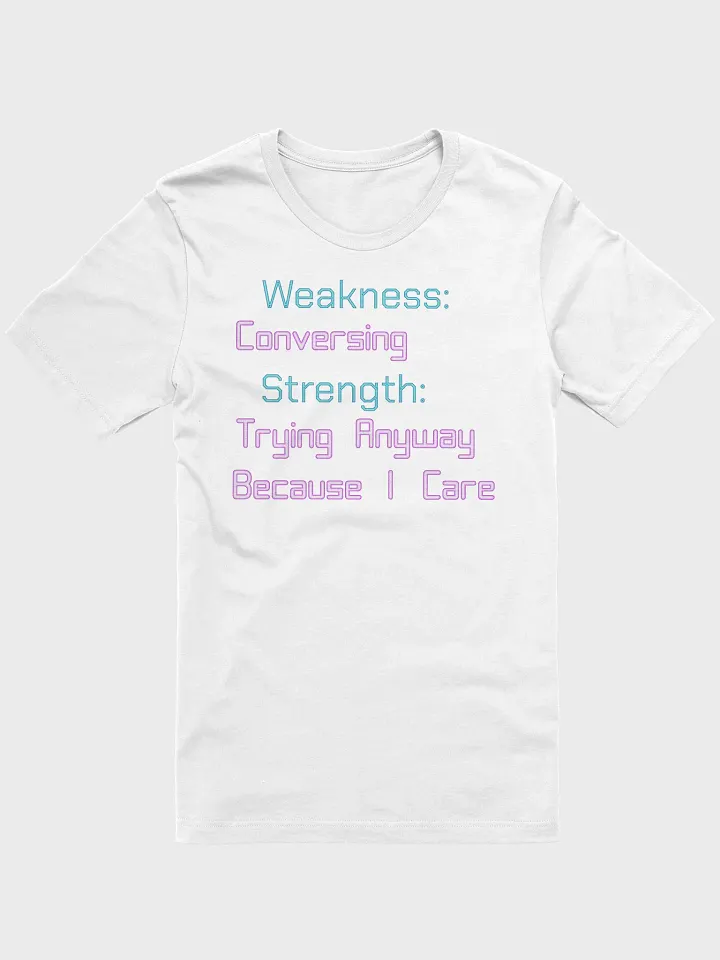 Social Weakness & Strength T-Shirt product image (1)