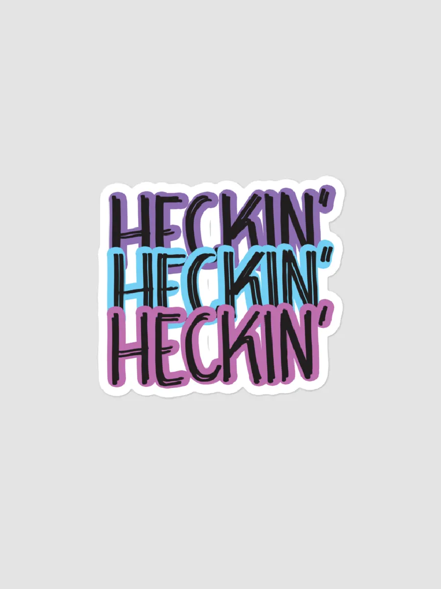 Heckin' Bubble-free stickers product image (1)