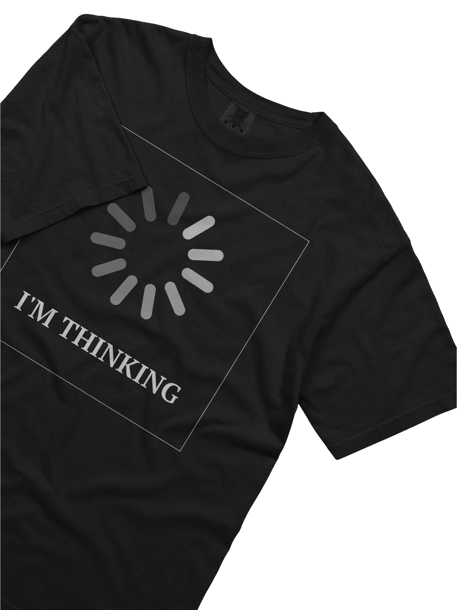 I'm Thinking Tshirt product image (37)