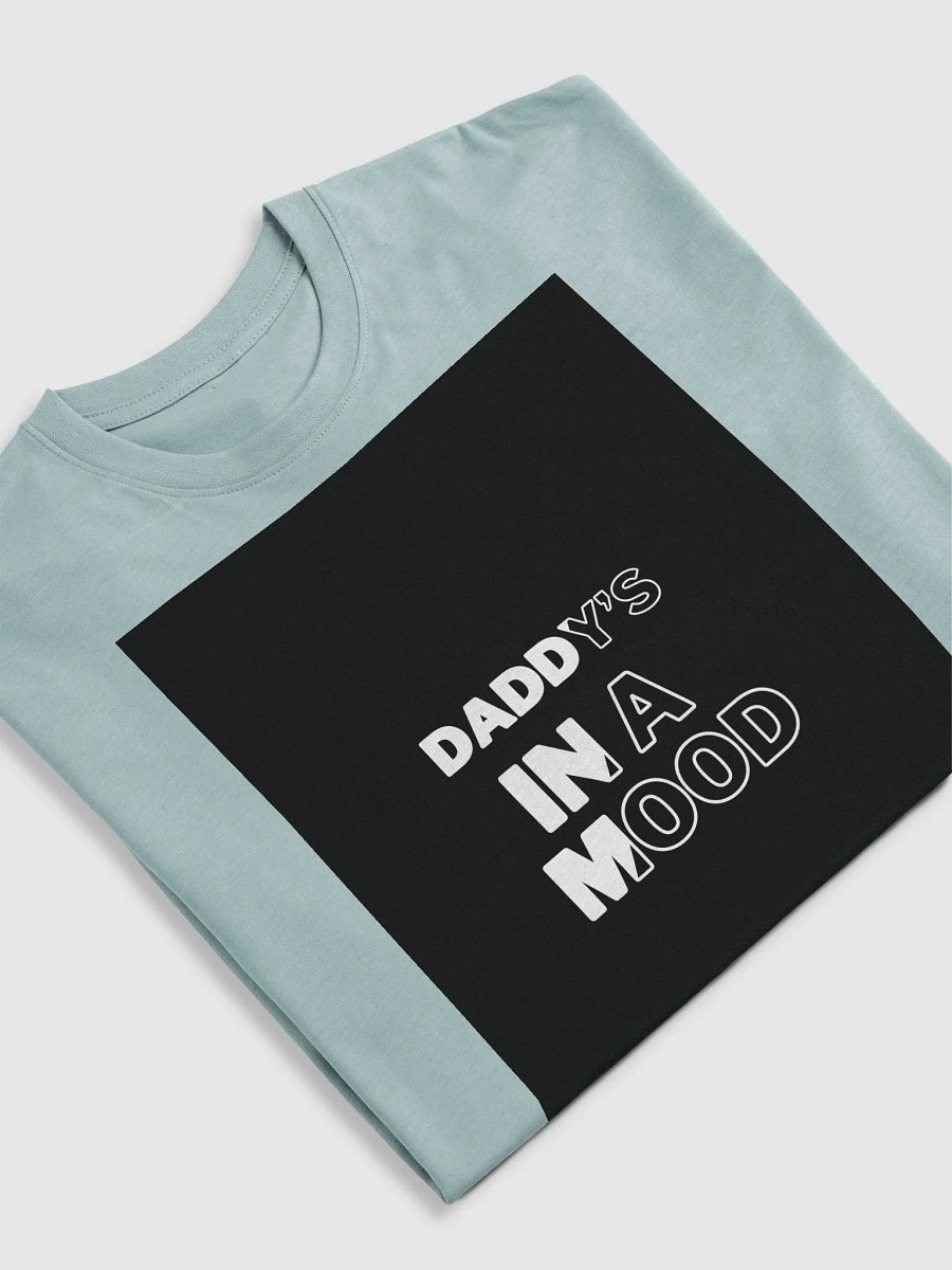 daddy's in a mood t shirt product image (30)