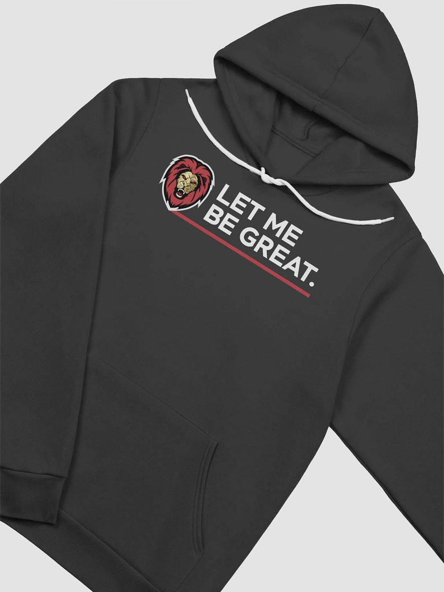 Let me be great hoodie white product image (3)