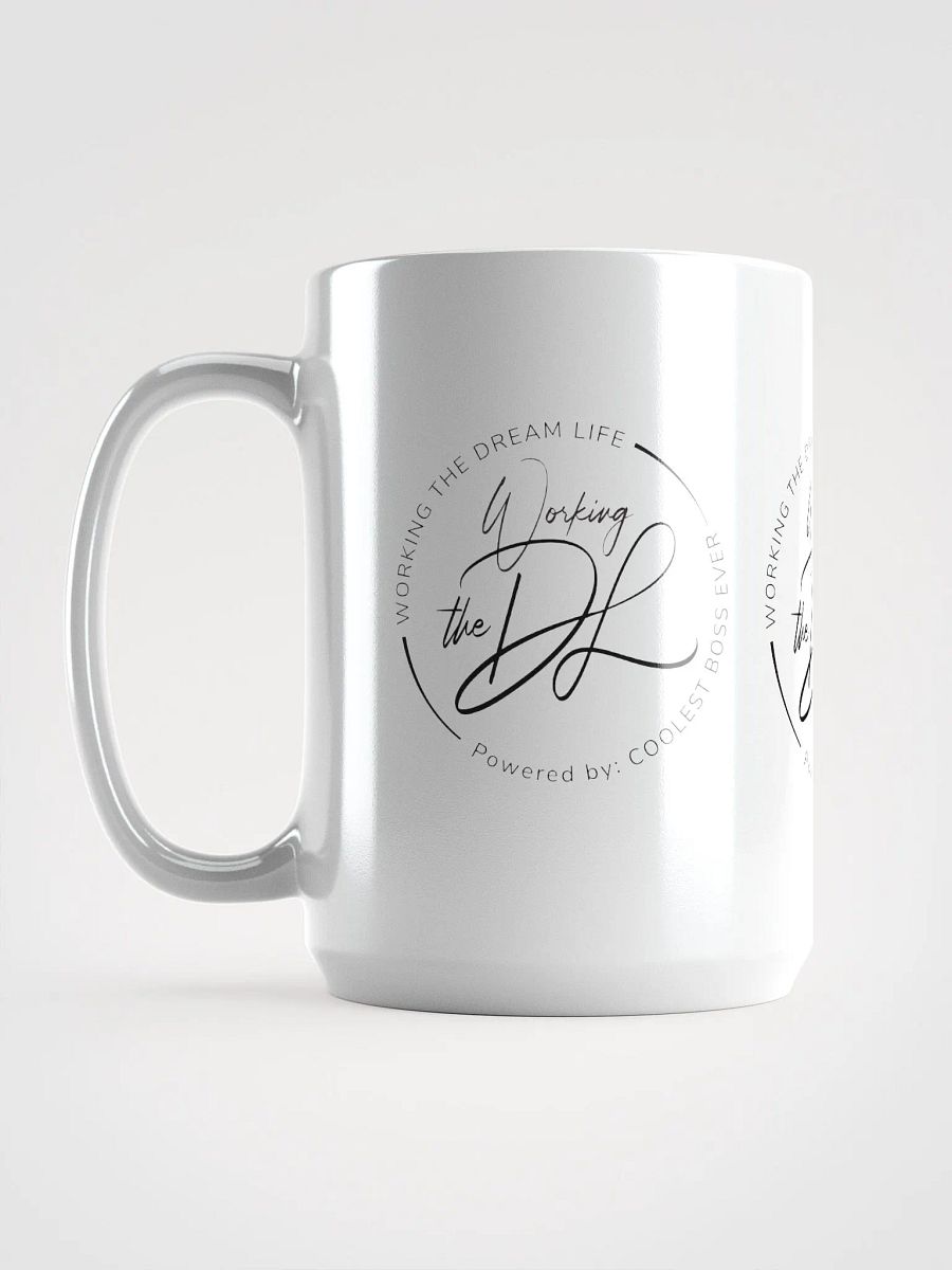 Working the Dream Life Coffee Mug – Motivational Ceramic Mug | Daily Inspiration | Purpose-Driven Drinkware product image (11)