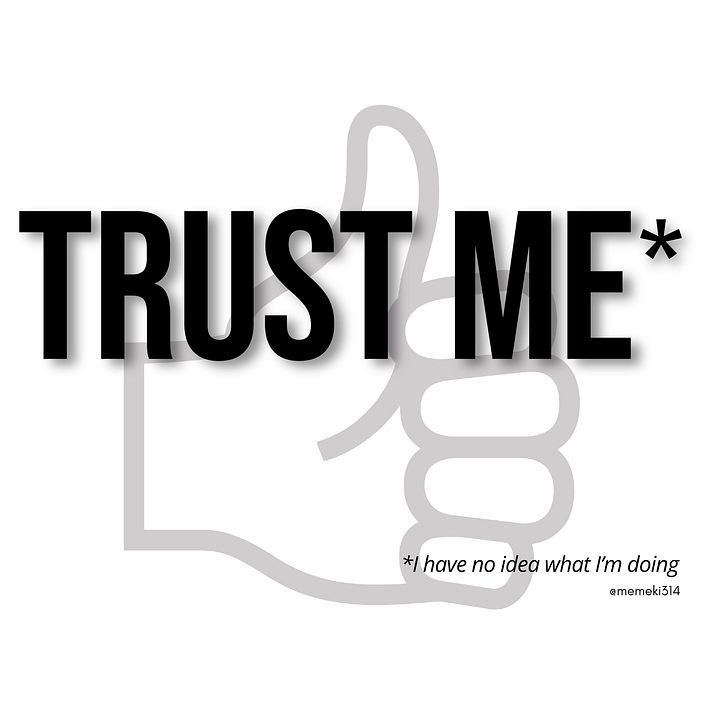 (Your own) Trust me? product image (1)