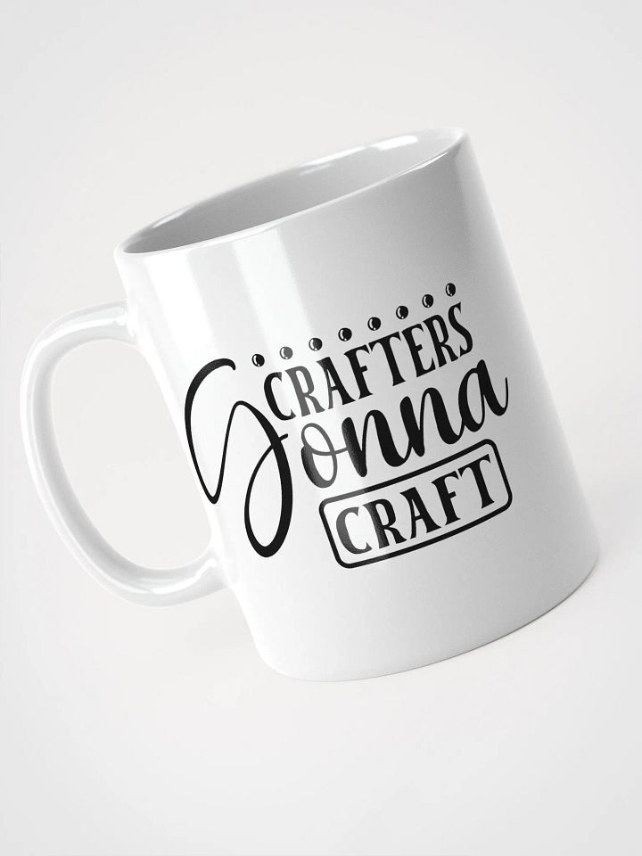 Crafters Gonna Craft White Glossy Mug product image (2)