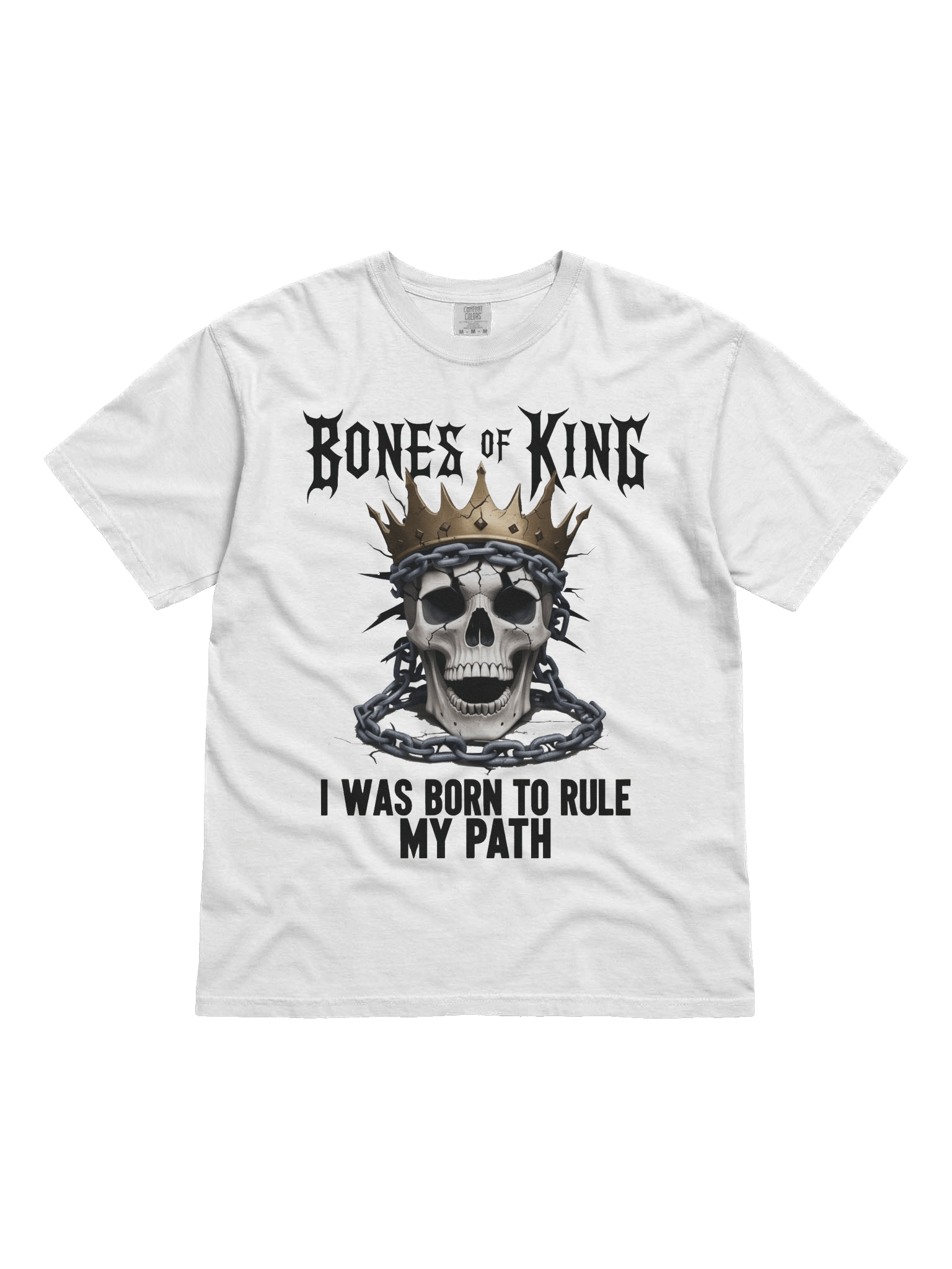 Bones of a King – I Was Born to Rule My Path Relaxed T-shirt product image (131)