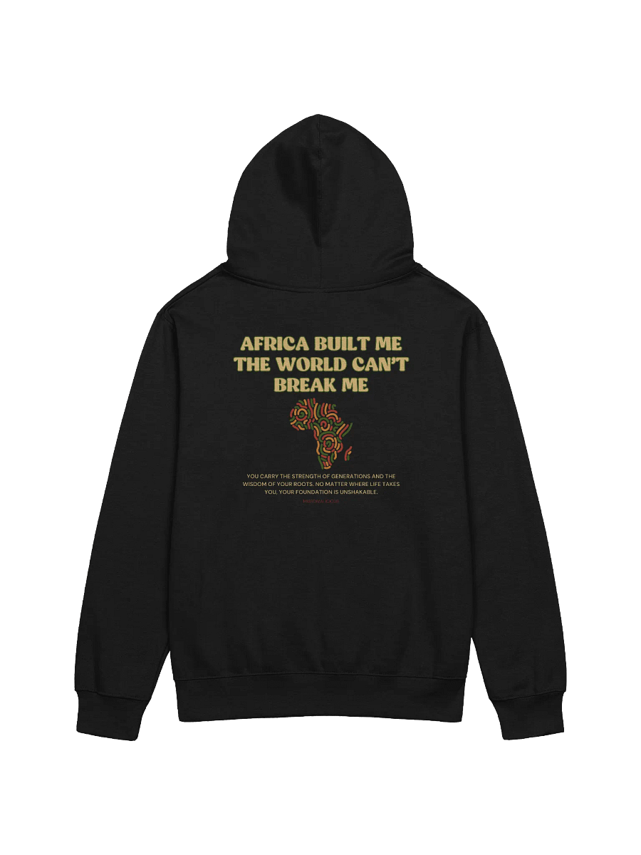 Africa Built Me Unisex Hoodie – Celebrate Roots & Resilience product image (13)
