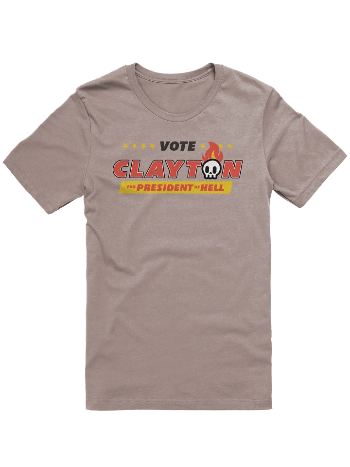 Vote Clayton for President of Hell T-Shirt product image (1)