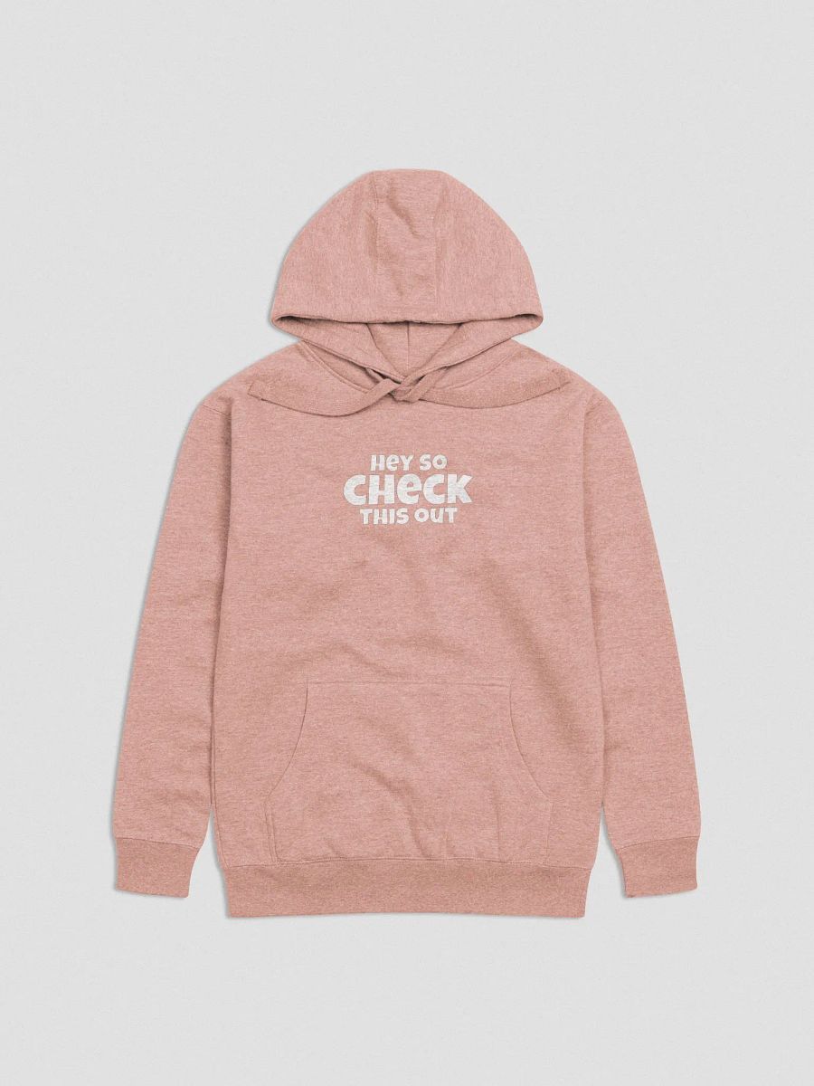 HEY SO CHECK THIS OUT HOODIE product image (2)