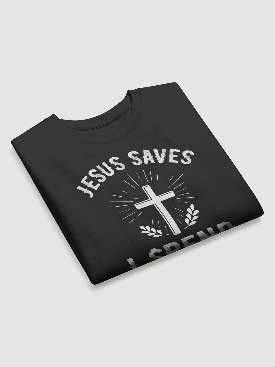 Jesus Saves, I Spend product image (3)