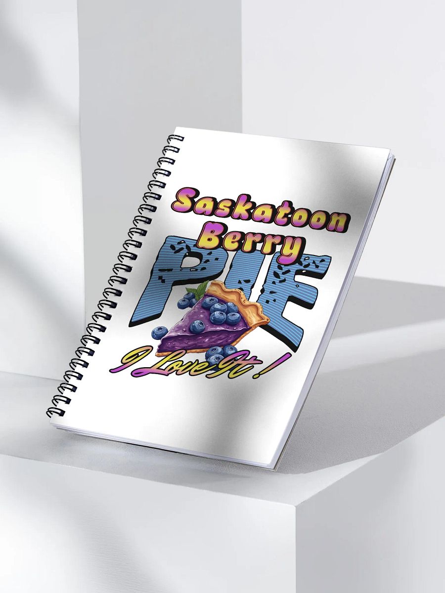 Saskatoon Berry Pie I Love It Spiral Notebook product image (3)