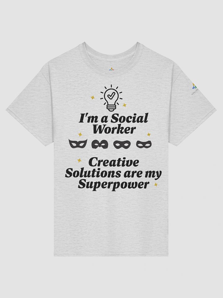 I am a Social Worker. Creative Solutions Are My Superpower T-Shirt product image (1)