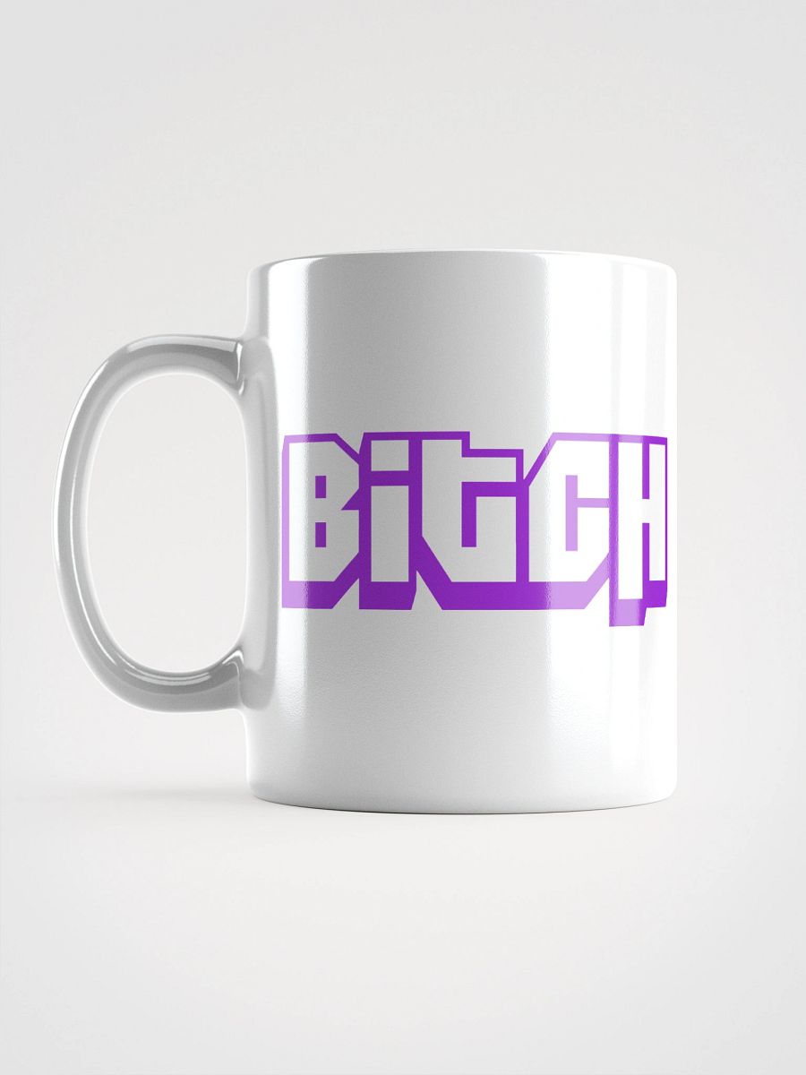 Bitch Mug product image (6)