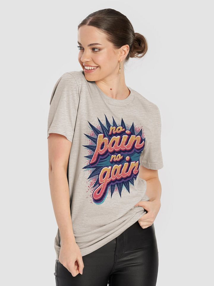 No Pain No Gain T-Shirt, Motivational Graphic Tee product image (2)