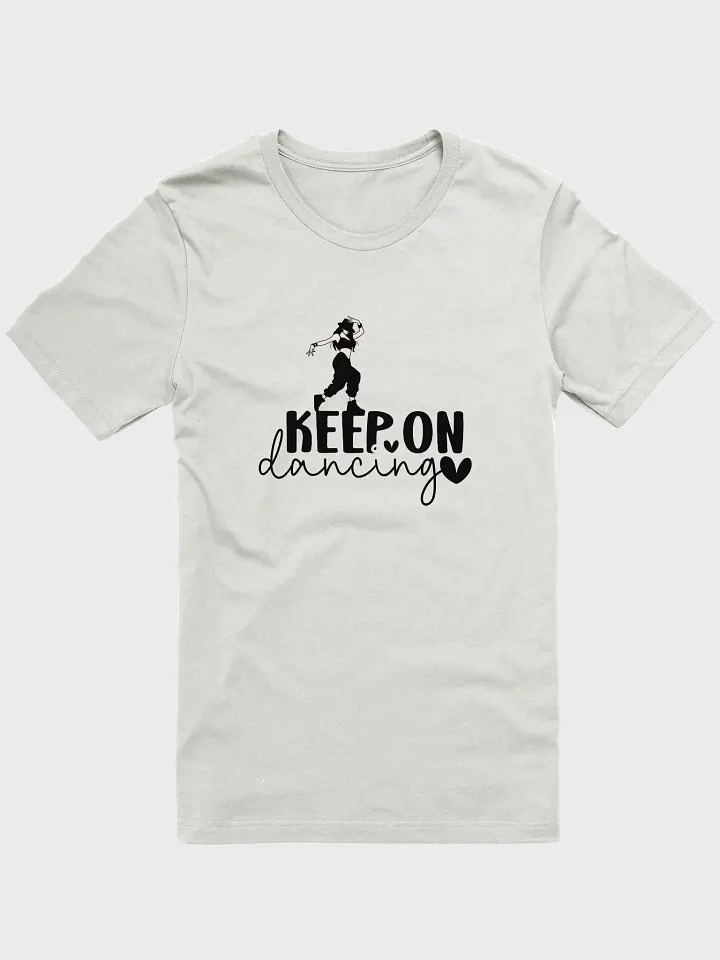 Minimalistic Keep on Dancing T-Shirt product image (1)