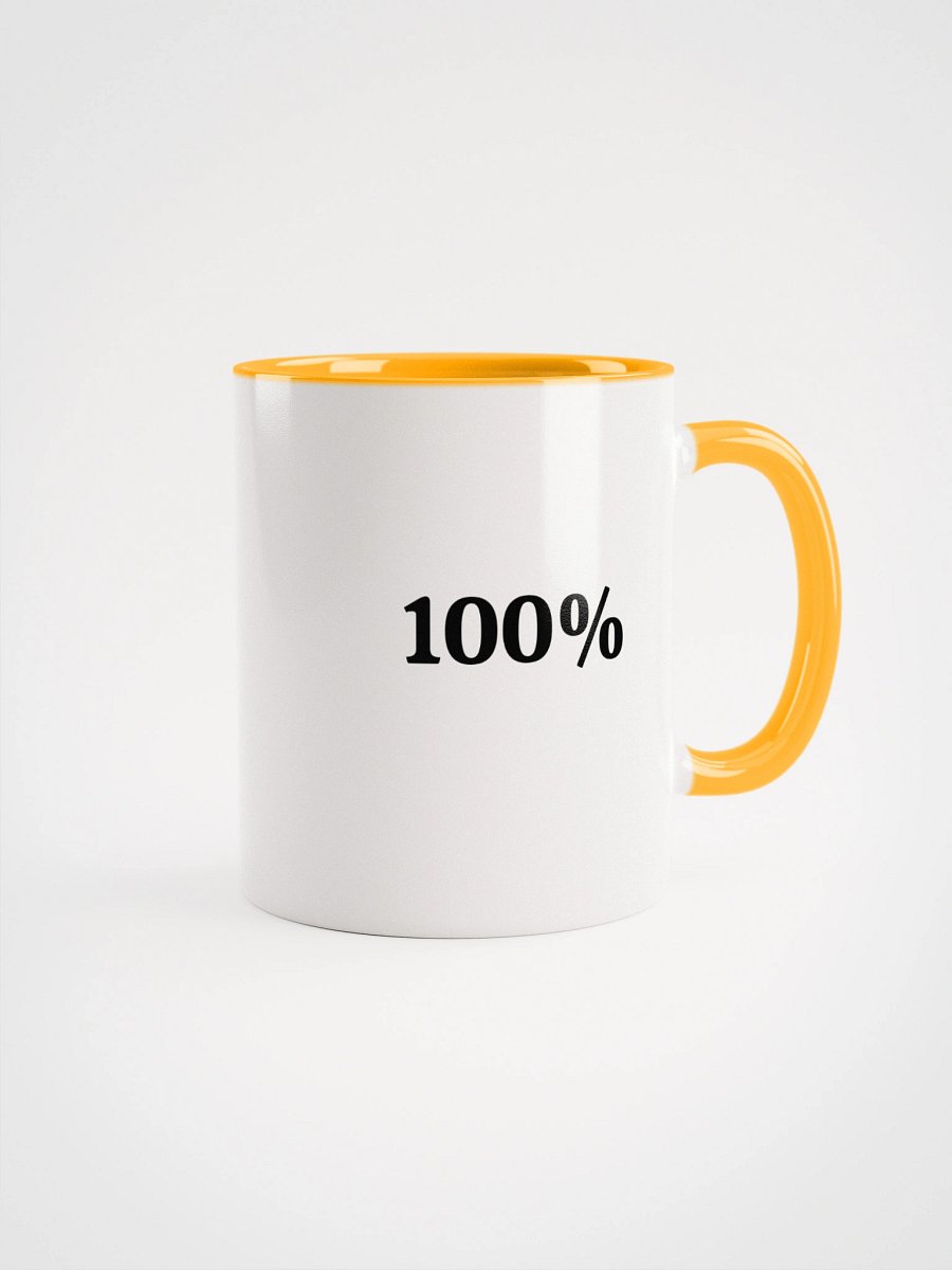 “100%” My Vibe Ceramic Mug with Color product image (2)
