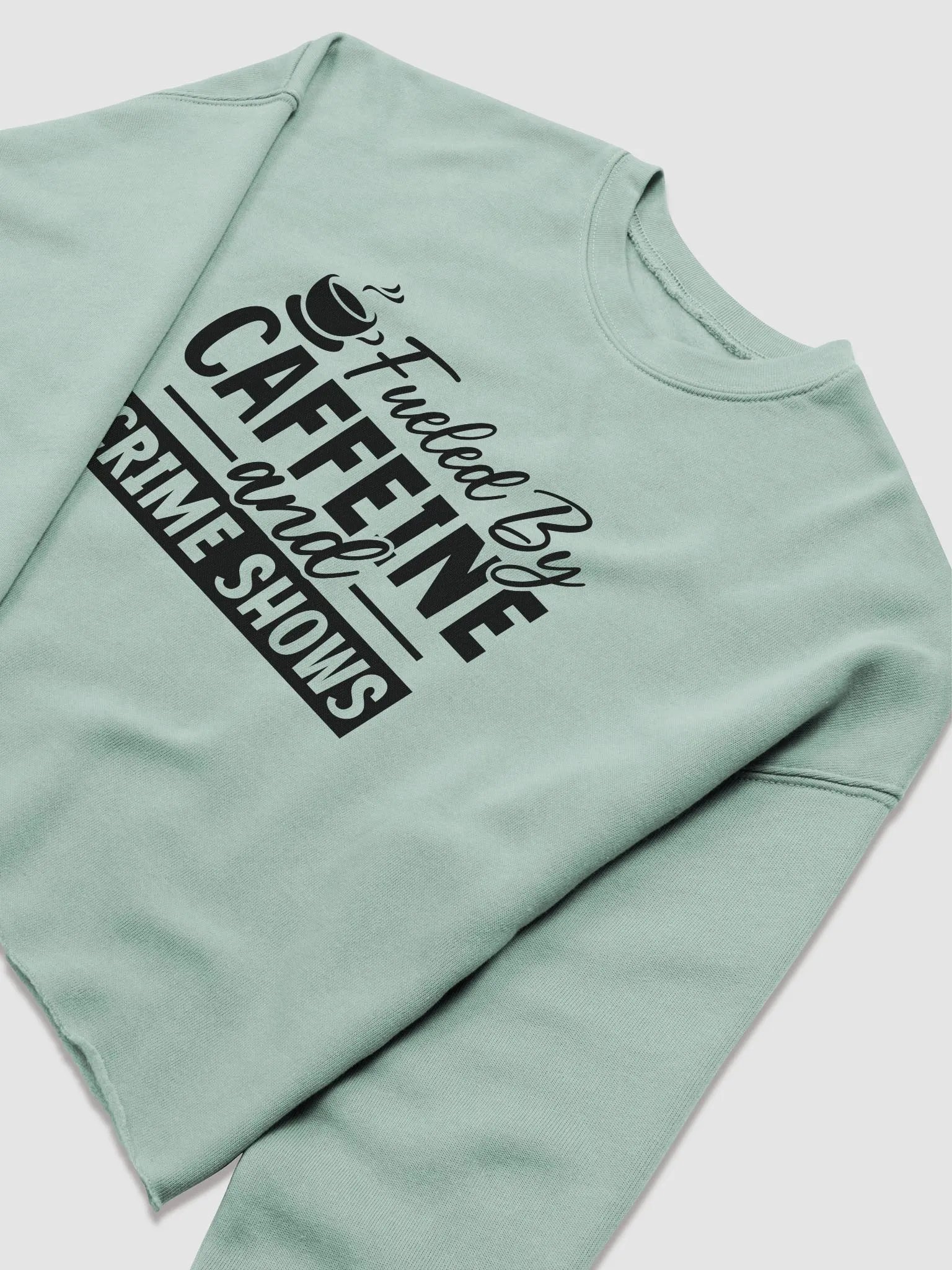 'Fueled by Caffeine & Crime Shows' Fleece Crop Sweatshirt product image (10)