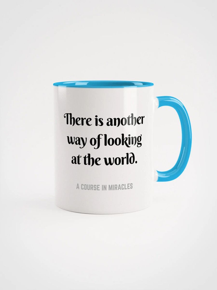 There is another way of looking at the world - ACIM Inspirational Mug product image (11)