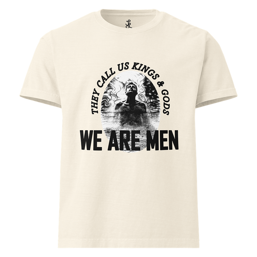 THEY CALL US KINGS & GODS//WE ARE MEN product image (1)
