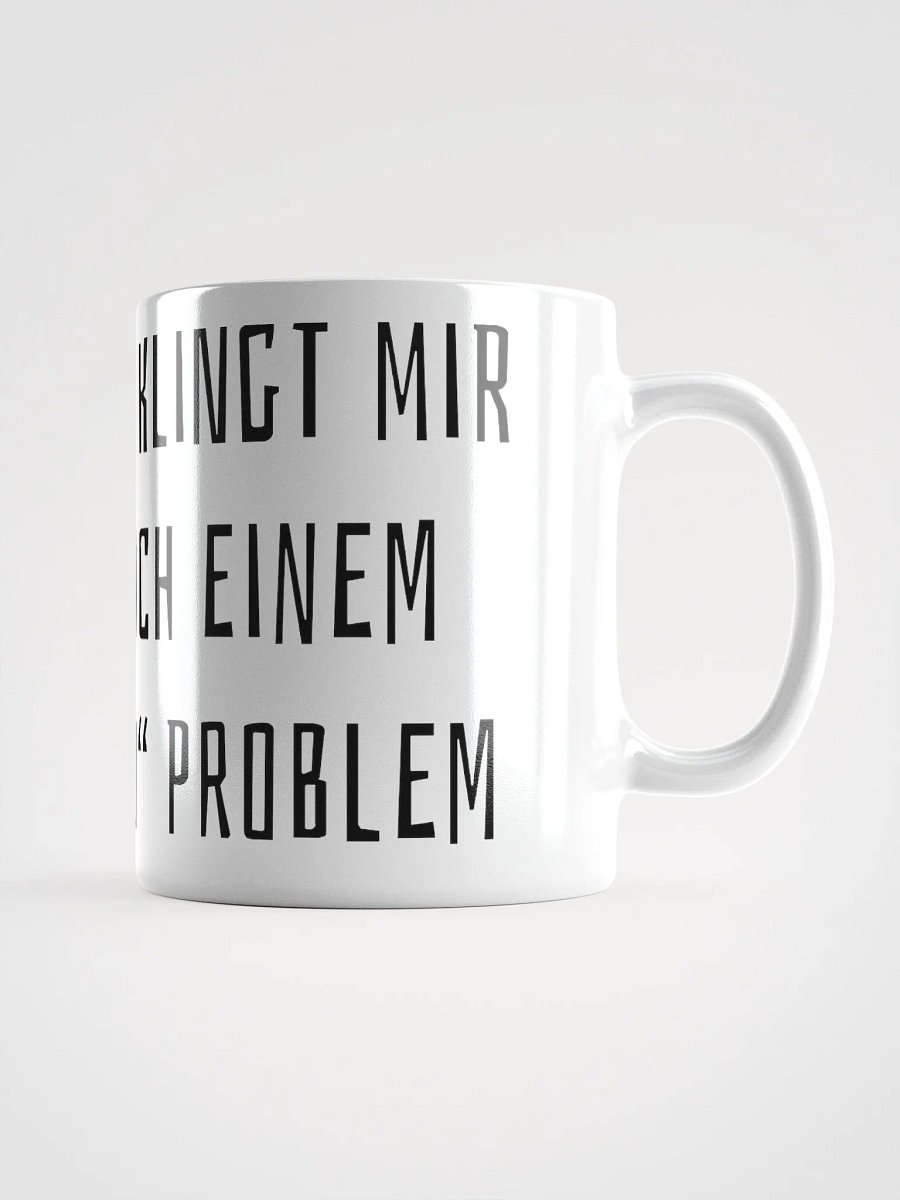 "Du" Problem Tasse product image (2)