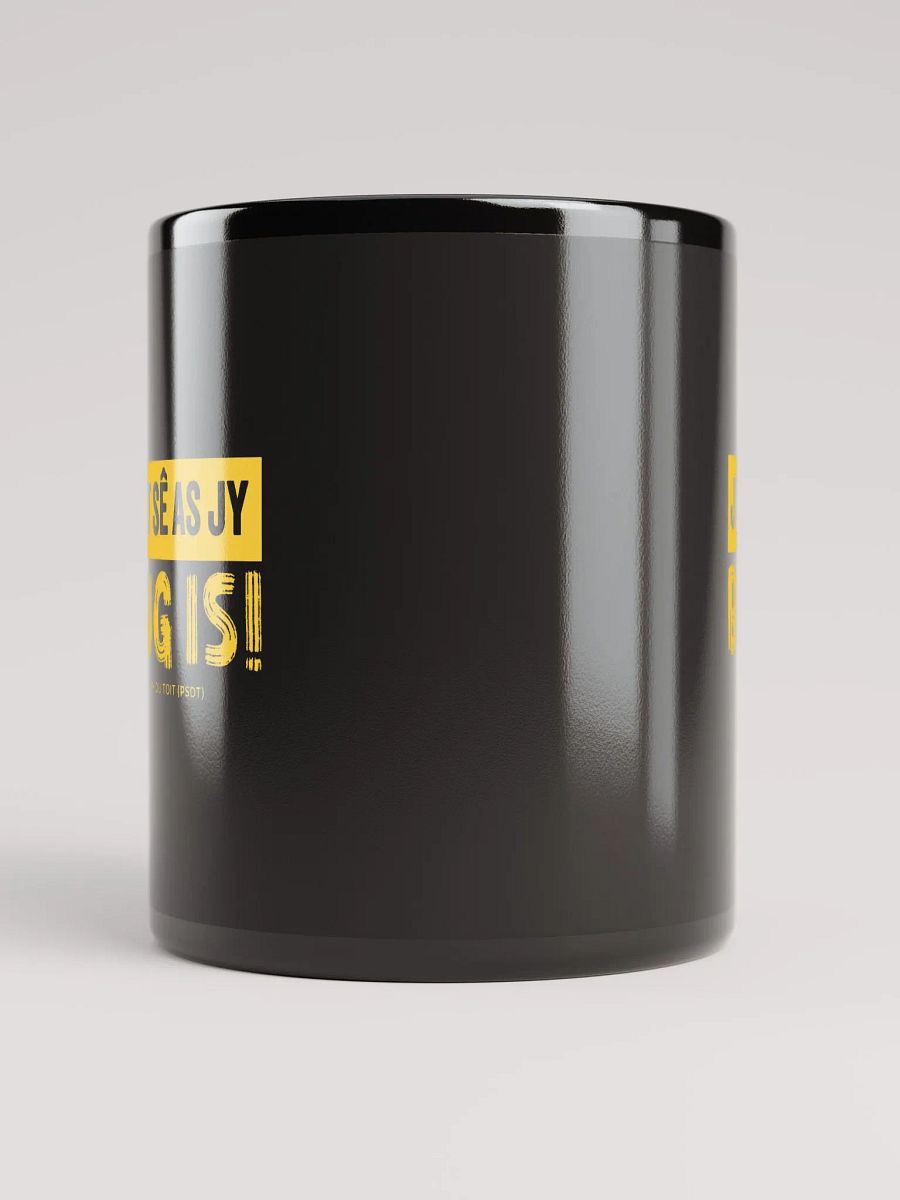 Jy moet sê as jy bang is! Mug product image (10)