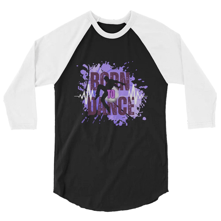 Born to Dance His Silhouette Dynamo Raglan Two Color Tee product image (2)