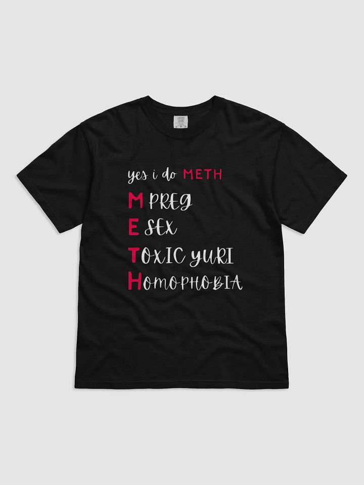 Yes I Do Meth Mpreg Esex Toxic Yuri Homophobia Shirt product image (1)